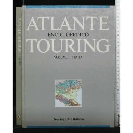 ATLANTE ENCICLOPEDICO TOURING VOL. 1. ITALIA