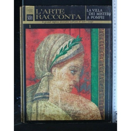 L'ARTE RACCONTA 1 LA VILLA DEI MISTERI A POMPEI