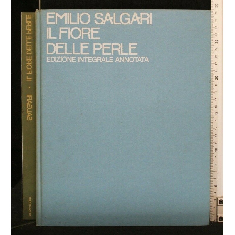 IL FIORE DELLE PERLE EDIZIONE INTEGRALE ANNOTATA