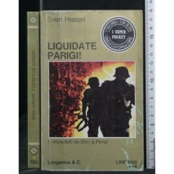 LIQUIDATE PARIGI!