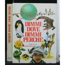 DIMMI DOVE DIMMI PERCHE'
