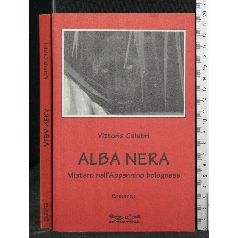 ALBA NERA MISTERO NELL'APPENNINO BOLOGNESE