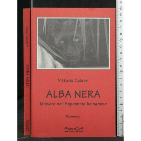 ALBA NERA MISTERO NELL'APPENNINO BOLOGNESE