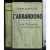 L'ABBANDONO COME L'OCCIDENTE HA TRADITO GLI EBREI