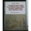 I POETIZZANTI VERSI E LA PROSA DELLA MIA ULTIMA SENILE ETA'