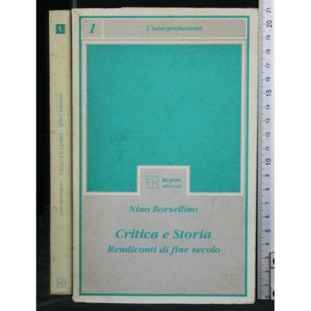 CRITICA E STORIA. RENDICONTI DI FINE SECOLO