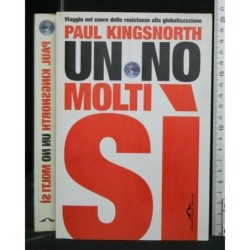 UN NO MOLTI SI VIAGGIO NEL CUORE DELLE RESISTENZE ALLA
