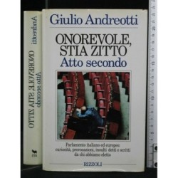 ONOREVOLE, STIA ZITTO. ATTO SECONDO