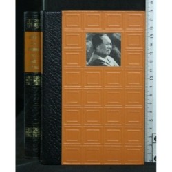 LA VITA E IL PENSIERO DI MAO TSE TUNG