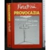 PROVOCAZIA