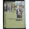 CATERINA DA SIENA