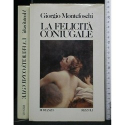 LA FELICITA' CONIUGALE