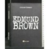 EDMUND BROWN