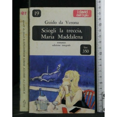 SCIOGLI LA TRECCIA, MARIA MADDALENA