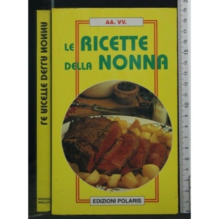 LE RICETTE DELLA NONNA