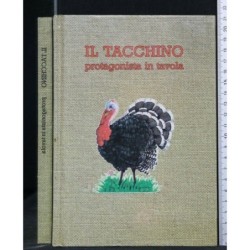 IL TACCHINO PROTAGONISTA IN TAVOLA