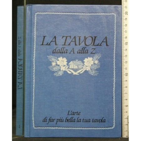 LA TAVOLA DALLA A ALLA Z
