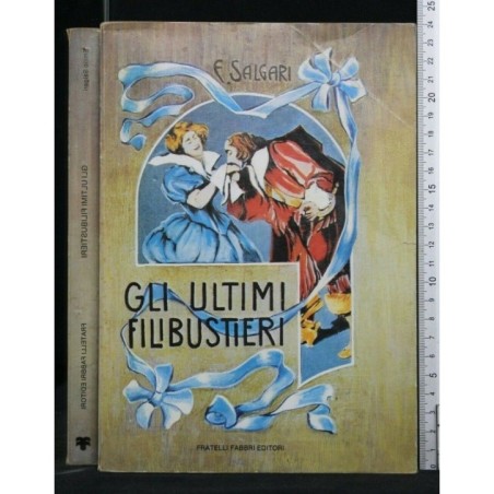 GLI ULTIMI FILIBUSTIERI