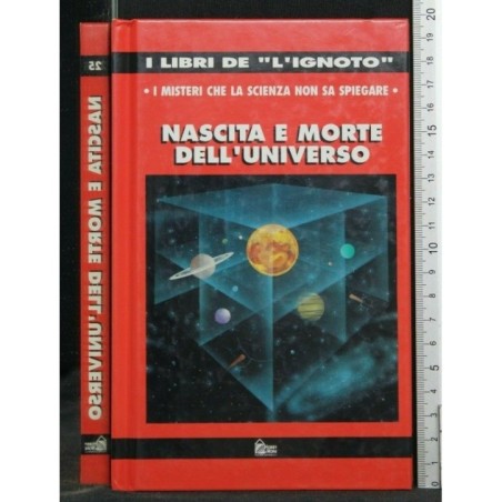 NASCITA E MORTE DELL'UNIVERSO