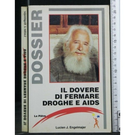 IL DOVERE DI FERMARE DROGHE E AIDS