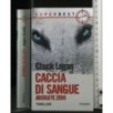 CACCIA DI SANGUE ABSOLUTE ZERO