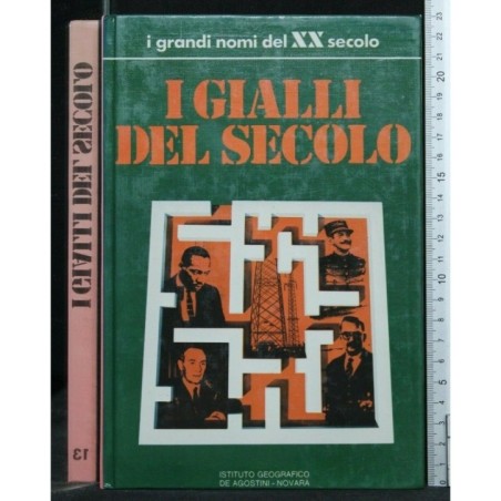 I GRANDI NOMI DEL XX SECOLO I GIALLI DEL SECOLO