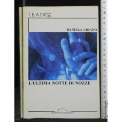 L'ULTIMA NOTTE DI NOZZE