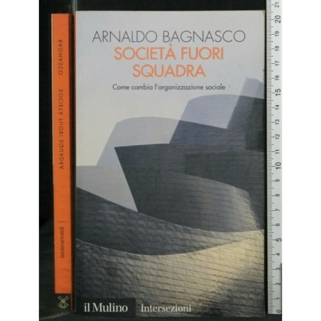 SOCIETA' FUORI SQUADRA