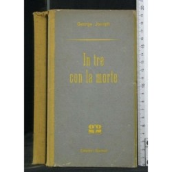 IN TRE CON LA MORTE