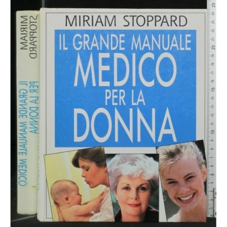 IL GRANDE MANUALE MEDICO PER LA DONNA