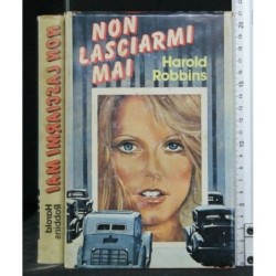NON LASCIARMI MAI