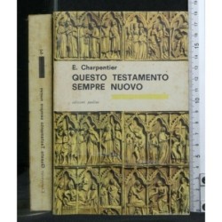 QUESTO TESTAMENTO SEMPRE NUOVO PARTE PRIMA DIO SI OFFRE A VOI