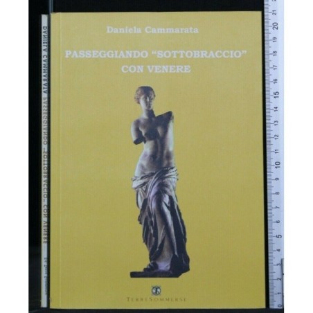 PASSEGGIANDO "SOTTOBRACCIO" CON VENERE