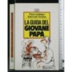 LA GUIDA DEL GIOVANE PAPA'