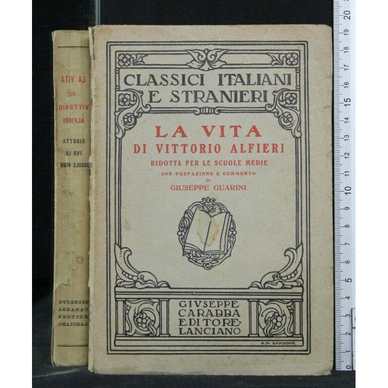 LA VITA DI VITTORIO ALFIERI RIDOTTA PER LE SCUOLE MEDIE