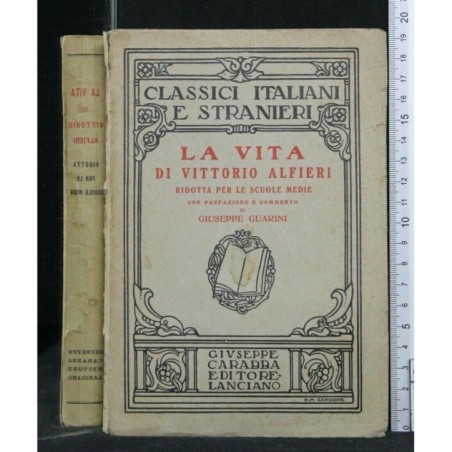 LA VITA DI VITTORIO ALFIERI RIDOTTA PER LE SCUOLE MEDIE