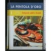 LA PENTOLA D'ORO ANTIPASTI CALDI E FREDDI VOLUME 1