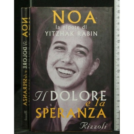 IL DOLORE E LA SPERANZA