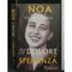 IL DOLORE E LA SPERANZA