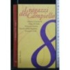 I RAGAZZI DEL CAMPIELLO VOL. 8