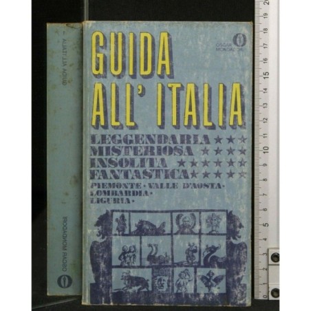 GUIDA ALL'ITALIA. VOLUME 1 PIEMONTE, VALLE D'AOSTA, LOMBARDIA,