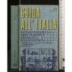 GUIDA ALL'ITALIA. VOLUME 1 PIEMONTE, VALLE D'AOSTA, LOMBARDIA,