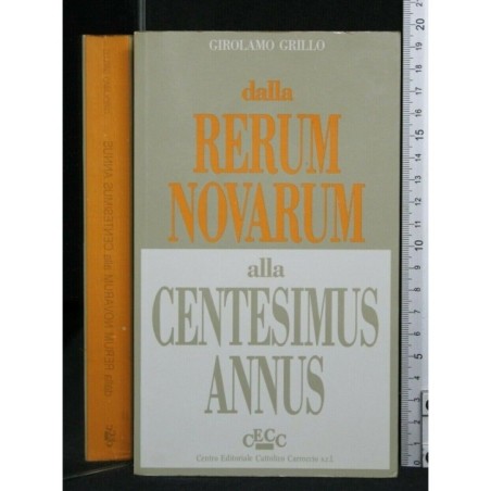 DALLA RERUM NOVARUM ALLA CENTESIMUS ANNUS