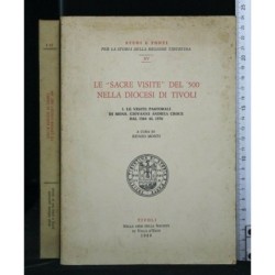 LE "SACRE VISITE" DEL '500 NELLA DIOCESI DI TIVOLI VOL. 1 LE