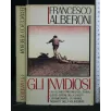 GLI INVIDIOSI