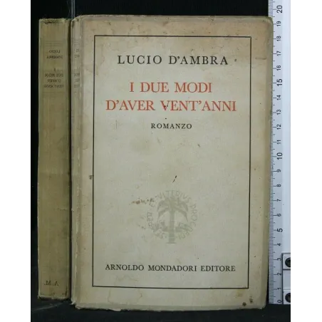 I DUE MODI D'AVER VENT'ANNI