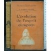L'EVOLUTION DE L'ESPRIT EUROPEEN