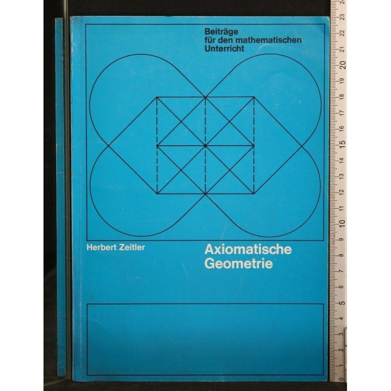 AXIOMATISCHE GEOMETRIE