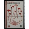 L'EVOLUZIONE