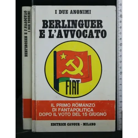 BERLINGUER E L'AVVOCATO